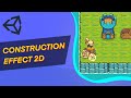 Unity 2D Construction Effect (Particle Systems). Step-by-Step Tutorial!