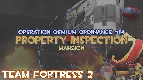 TF2 MvM Operation Osmium Ordinance #14 Mansion - Property Inspection (Scout Gameplay)