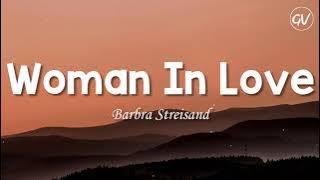Barbra Streisand - Woman In Love [Lyrics]