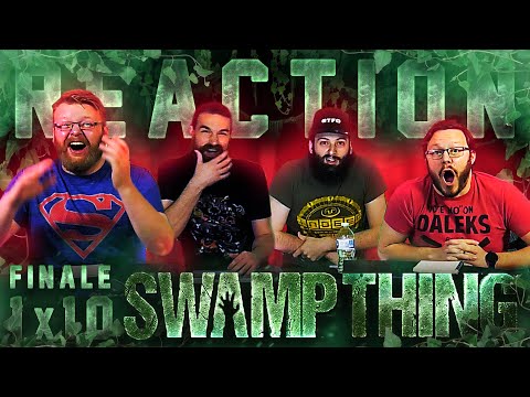 Swamp Thing 1x10 FINALE REACTION!! "Loose Ends"