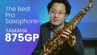 The Best Pro Saxophone Yamaha 875GP