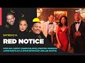 Entrevista Red Notice | Acción, robo de arte y diversión c/Gal Gadot, Dwayne Johnson y Ryan Reynolds