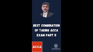 Best combination of taking ACCA Exam Part 11 #acca #exam #student