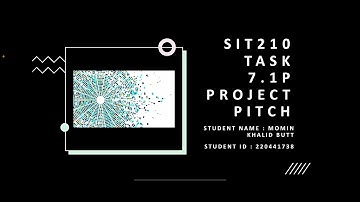 SIT210 task 7.1p Project pitch
