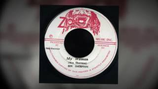 Bim Sherman &quot;My Woman&quot; (Zion) 1979 Alternate Mix