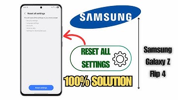 How To Reset All Settings on Samsung Galaxy Z Flip 4 – Step by Step Guide 2025!