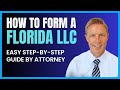 How to form an llc in florida simple stepbystep guide