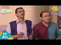 Taarak Mehta Ka Ooltah Chashmah - Episode 862 - Full Episode