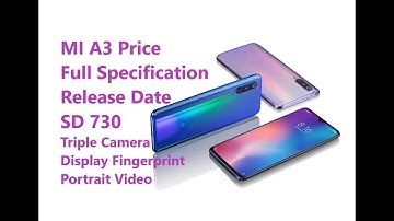 Xiaomi Mi A3 - Price, Full Specifications, Release date | SD 730 | Triple Camera | Portrait Video 😱🔥