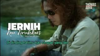 Thomas Arya-Jernih Kau Keruhkan(lirik)