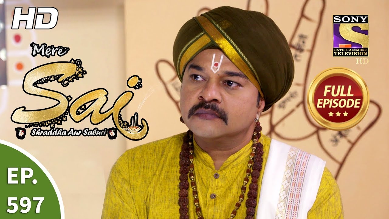 Mere Sai - Ep 597 - Full Episode - 7th January, 2020