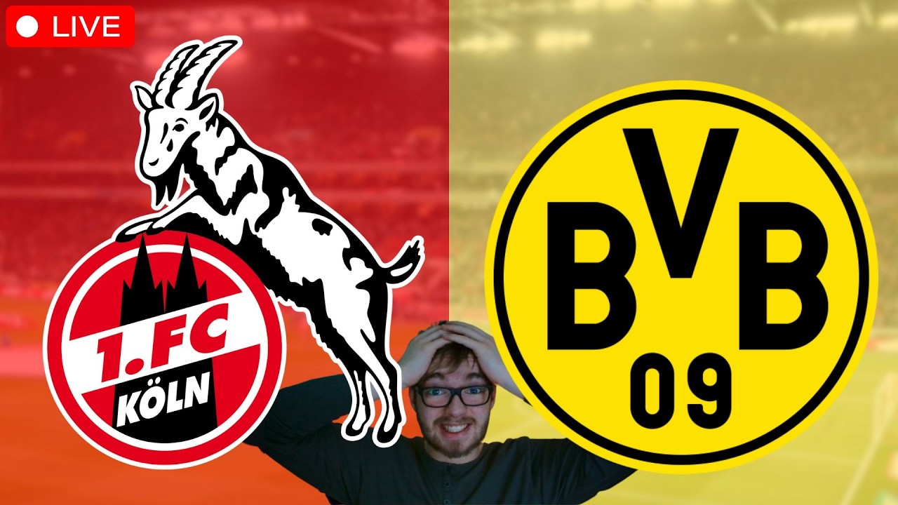 1. FC Köln - Borussia Dortmund / Bundesliga Watchalong LIVE