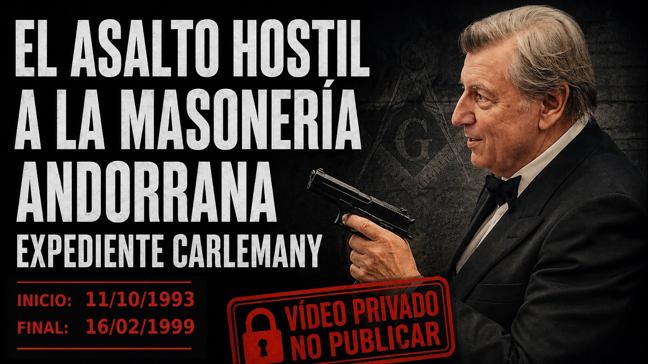 El asalto hostil a la masonería andorrana