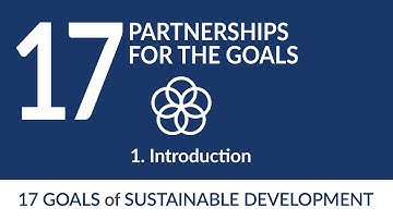 Partnerships for the goals | 1. Introduction | SDG#17