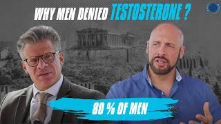 why men are being denied testosterone and it's treatment?