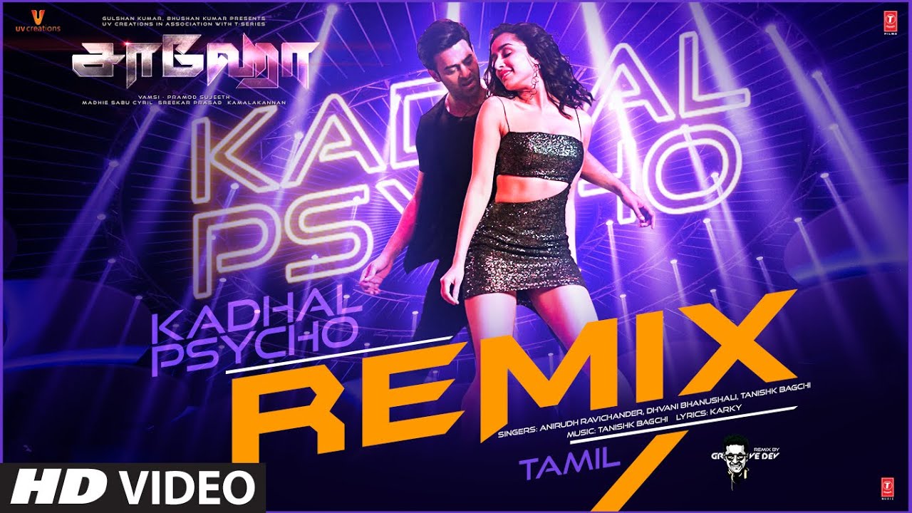 Saaho : Kadhal Psycho Remix |Prabhas, Shraddha K|Anirudh Ravichander, Dhvani B,Tanishk B, Groovedev