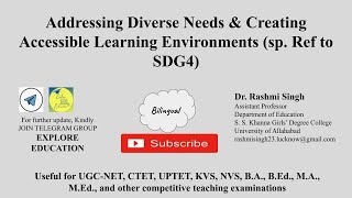 Sustainable Development: Addressing Diverse Needs and Creating Accessible Learning Environments
