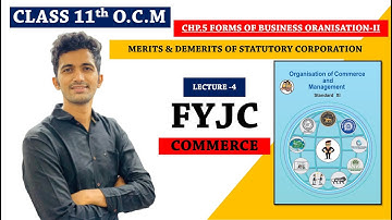 11th Organisation Of Commerce & Management |Chapter 5.|FORMS OF BUSINESS ORGANISATION|OCM|LECTURE-4