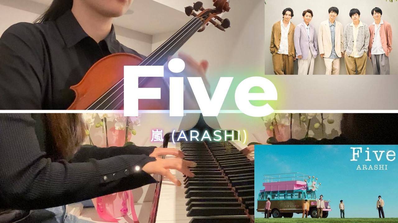 Five - 嵐 (ARASHI) | piano & violin cover - YouTube