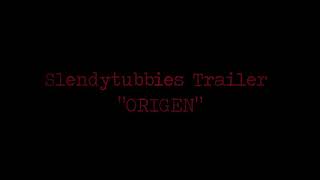Slendytubbies trailer:
