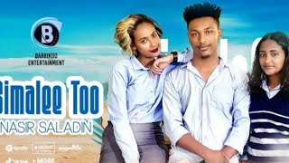 Nasir Saladin Simalee Too New Ethiopian Oromo music 2023 official video  720p