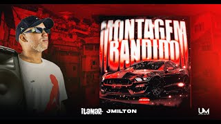 MONTAGEM BANDIDO SPEED UP - ITAMAR MC (JMILTON)