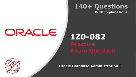 🔥1Z0-082 📋Oracle Database Administration I Exam💯Paid Questions Free 2025✅