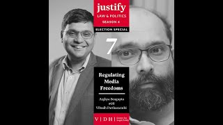 Justify S4 E7: Regulating Media Freedoms