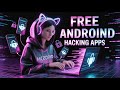 20 Secret FREE Android Hacking Apps You Must Know in 2025