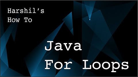 1.6 Java For Loops