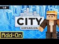 Декор для вашего Города в Майнкрафт! City Expansion Add-On