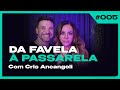 Uma verdadeira aula de empreendedorismo com cris arcangeli   podcast 6em7 ep 05