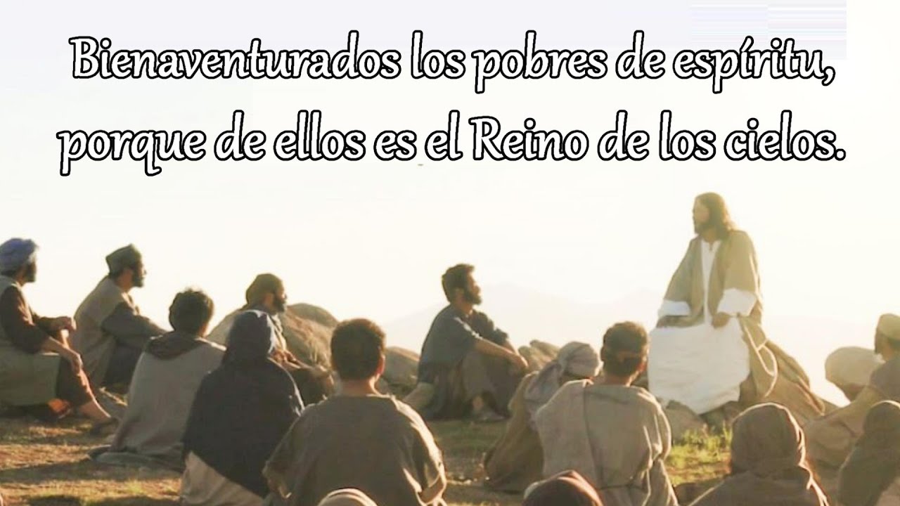 Bienaventurados los pobres de espíritu Explicación Parroquia Jesús