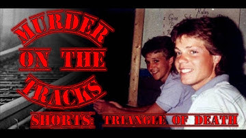Murder On The Tracks: Shorts - Triangle Of Death