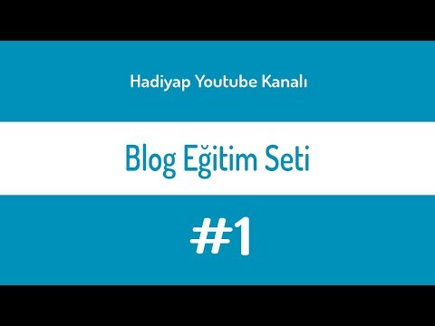 Blogger Eğitim Seti - Ücretsiz Blog Nasıl Açılır?