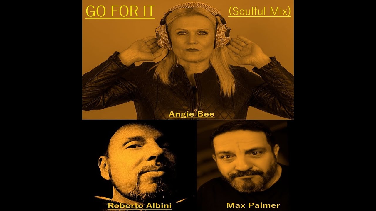 Παρακολούθηση MAX PALMER, ROBERTO ALBINI FEAT. ANGIE BEE - GO FOR IT (SOULFUL MIX) στο YouTube Παρακολούθηση MAX PALMER, ROBERTO ALBINI FEAT. ANGIE BEE - GO FOR IT (SOULFUL MIX) στο YouTube