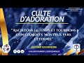 CULTE D'ADORATION DIMANCHE 29 MARS 2026