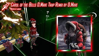 [Beat Saber] Carol of the Bells (D.Mave Trap Remix) by D.Mave