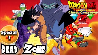 Dragon Ball Chaos Crossover Z: Special One: Dead Zone