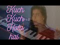 Kuch Kuch Hota Hai Piano Cover Valentine S Day Special Piano King Valentinesday