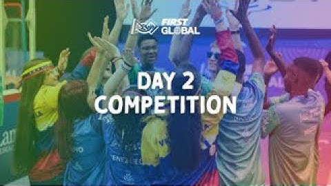 2025 FIRST Global Challenge - Day 2