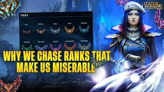 Why We Chase Ranks That Make Us Miserable!