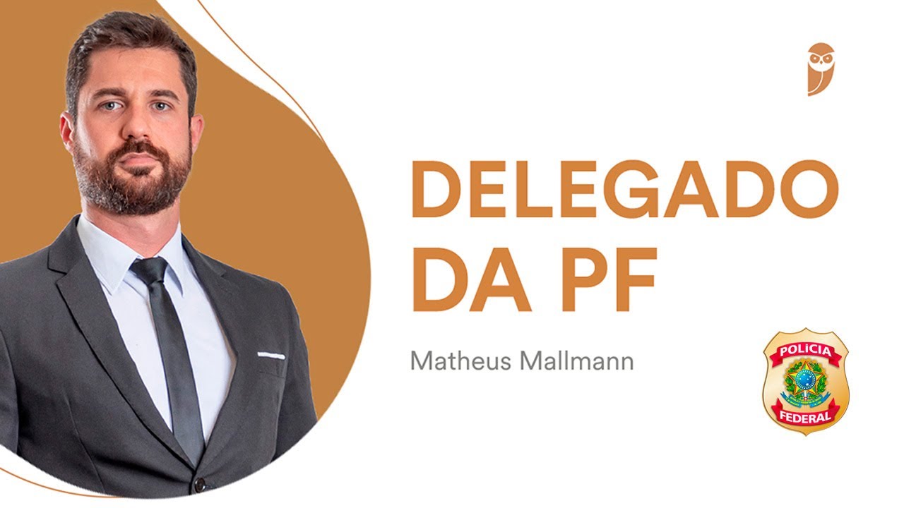 APROVADO -  POLÍCIA FEDERAL - DELEGADO - Matheus Mallmann