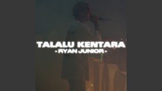 Download lagu TALALU KENTARA
