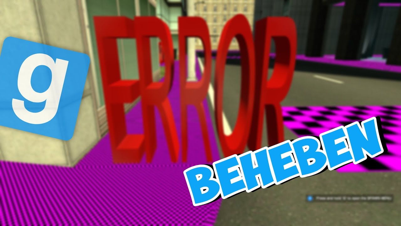 Garry´s Mod Error beheben | Tutorial [Deutsch] - YouTube