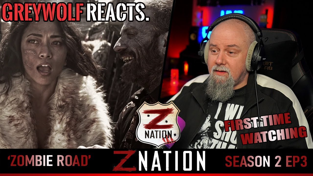 Z NATION - Episode 2x3 'Zombie Road' | FIRST WATCH REACTION