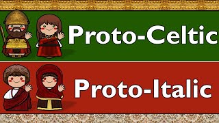 PROTO-CELTIC & PROTO-ITALIC