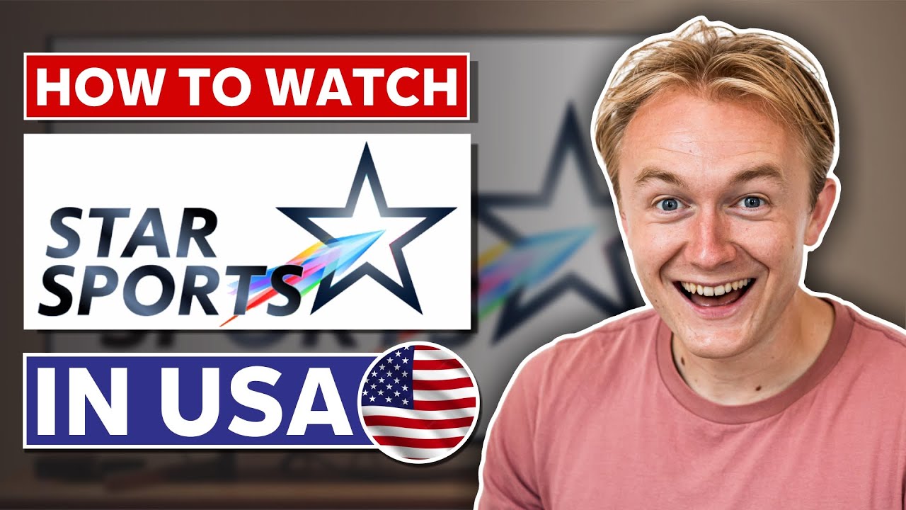 How To Watch Star Sports In USA In 2025 YouTube how-to-watch-star-sports-in-usa-in-2025-youtube