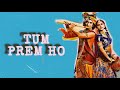 Tum prem ho  lyrical  radha krishna soundtracks