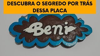 Descubra o segredo por trás dessa placa